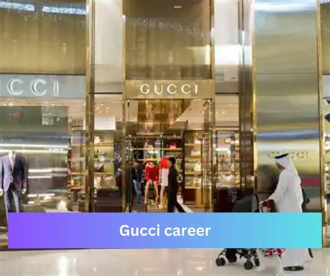 gucci recruitment|gucci官网.